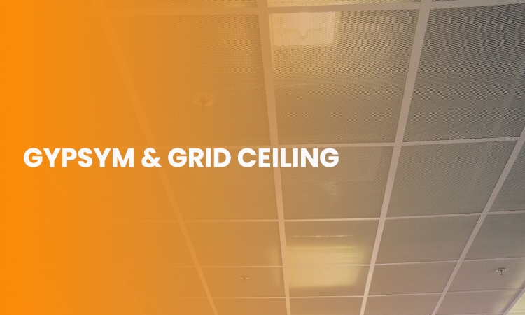  GYPSYM & GRID CEILING