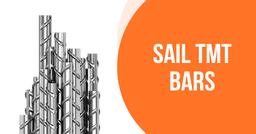  Why Sail TMT Bars Are the Backbone of Modern Construction